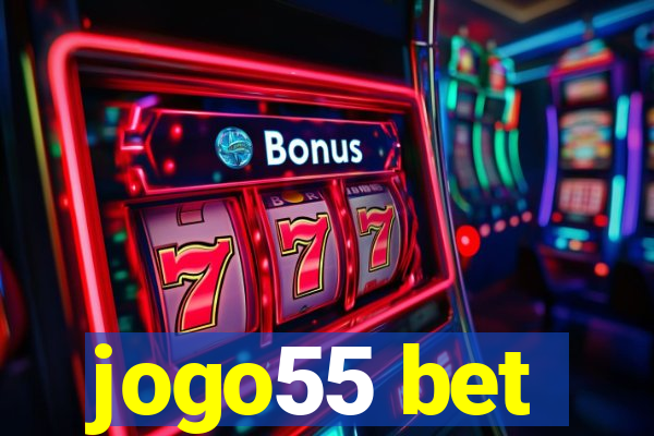 jogo55 bet